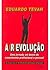 A ( R )evolução