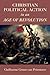 Christian Political Action in an Age of Revolution