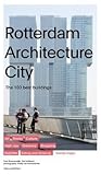 Rotterdam Architecture City