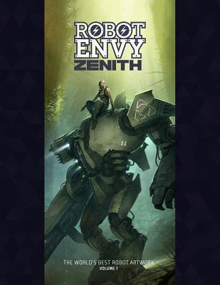 Robot Envy: Zenith