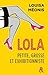 Lola, petite, grosse et exh...