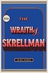 The Wraith of Skrellman The Wraith of Skrellman