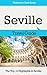 Seville Travel Guide: The T...