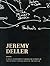 Jeremy Deller by Jeremy Deller