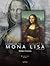 Lumière on The Mona Lisa: Hidden Portraits (Lumière on the Mona Lisa)