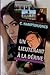 Un Lieutenant a la Derive (Guerre Regence Romantique) (French Edition)