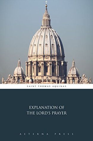 Explanation of the Lord's Prayer (Illustrated)