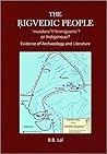The Rigvedic People by B.B. Lal
