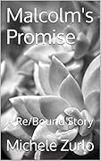 Malcolm's Promise: A Re/Bound Story