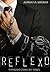 Reflexo: O passado cobra seu preço (Portuguese Edition)