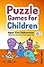 Puzzle Games for Children Vol. 2 by Joyce Lewis
