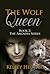 The Wolf Queen (Arcadia, #2)