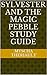 Study Guide: Sylvester and the Magic Pebble