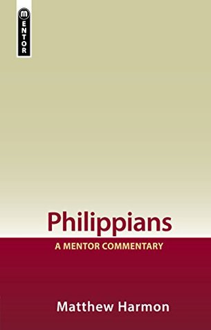 Philippians (A Mentor Commentary)