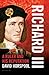 Richard III: A Ruler and his Reputation
