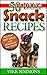 50 Dog Snack Recipes: Holiday Gift Ideas and Homemade Dog Treats (Dog Training and Dog Care Series Book 3)