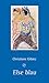 Else blau: Biografischer Roman über Else Lasker-Schüler