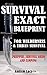 Survival: Exact Blueprint for Wilderness & Urban Survival