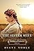 The Sister Wife by Diane Noble