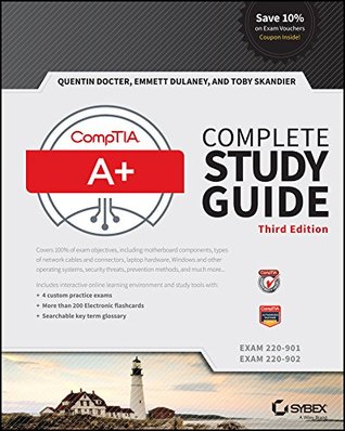 CompTIA A+ Complete Study Guide: Exams 220-901 and 220-902 (Kindle Edition)