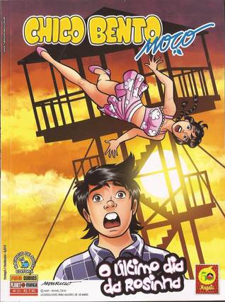 Chico Bento Moço #21 (O Último Dia da Rosinha)