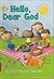 Hello, Dear God