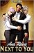 Next To You (Kline Agency, #4)
