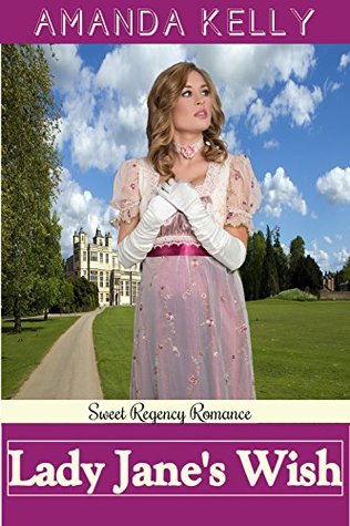 Lady Jane's Wish (Kindle Edition)
