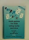 Math Games for Kids Using Cards and Dice (Box Cars and One-Eyed Jacks, Volume II)