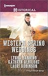 Western Spring Weddings by Lynna Banning