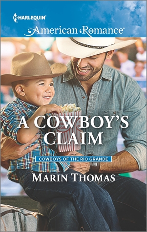 A Cowboy's Claim (Cowboys of the Rio Grande, #3)