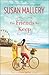 The Friends We Keep (Mischief Bay, #2)