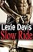 Slow Ride