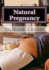 Natural Pregnancy...