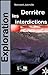 Derrière les interdictions Exploration 2 (French Edition)