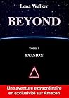 BEYOND - TOME 1  by Lena Walker