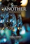 Not Another Superhero by Tara Lynn Thompson