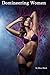 Domineering Women