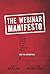 The Webinar Manifesto