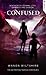 Confused (Betrothed #3)