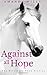 Against all Hope (The Riverdale Pony Stories, Volume 2)