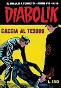 Diabolik anno VIII n. 16: Caccia al tesoro