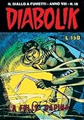 Diabolik anno VIII n. 18: La folle rapina