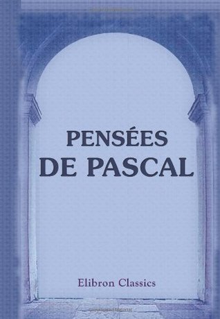 Pensées de Pascal: Publiées dans leur texte authentique avec un commentaire suivi par Ernest Havet