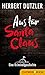 Aus für Santa Claus. Eine K...
