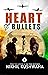 Heart of Bullets