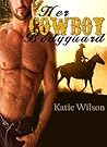 Her Cowboy Bodyguard