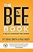 The Bee Book: A Tale of Lea...