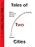 Tales of Two Cities by Alice Clark-Platts