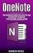 OneNote: The Ultimate Guide on How to Use Microsoft OneNote for Getting Things Done